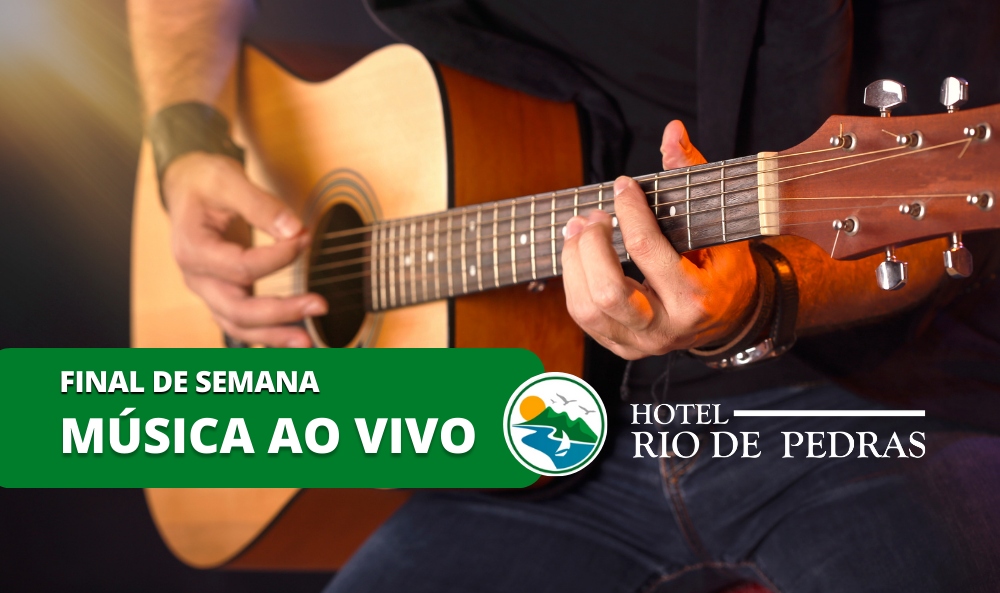 Música ao Vivo Todos os Finais de Semana no Hotel Rio de Pedras!